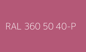 Color RAL 360 50 40-P